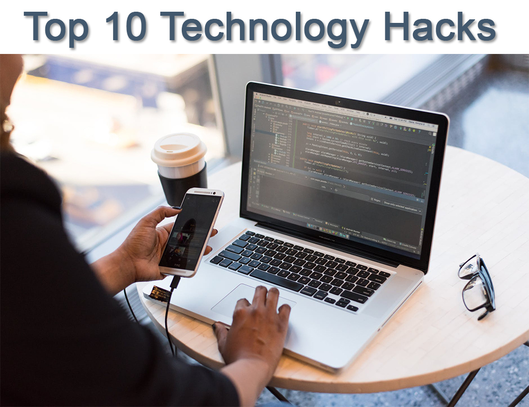 Technology Hacks