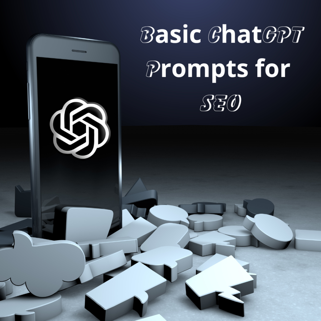 Basic CHATGpt prompt for SEO