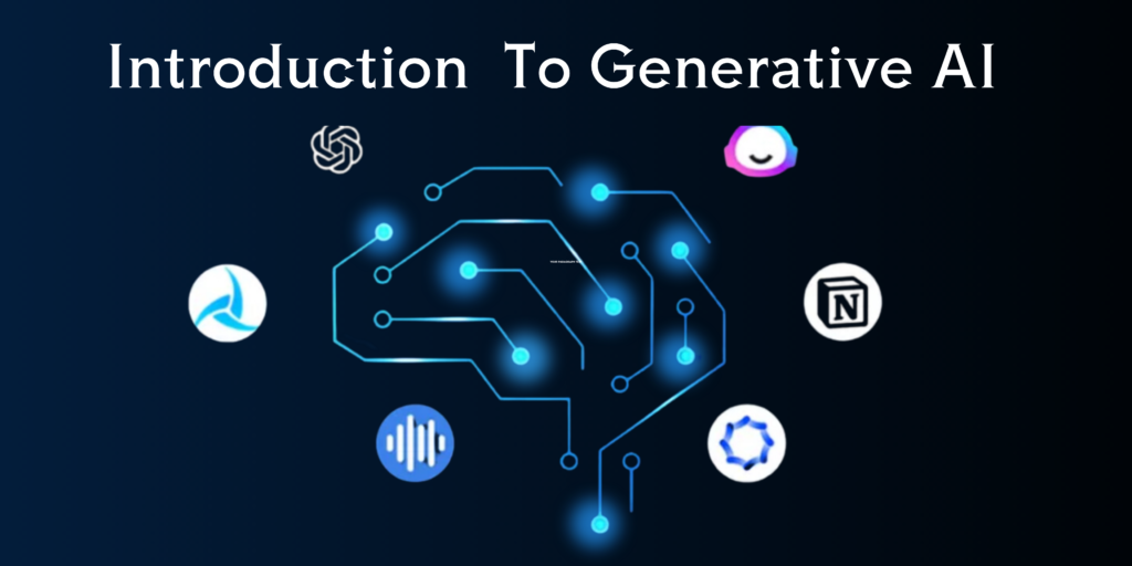 introduction to genreative AI